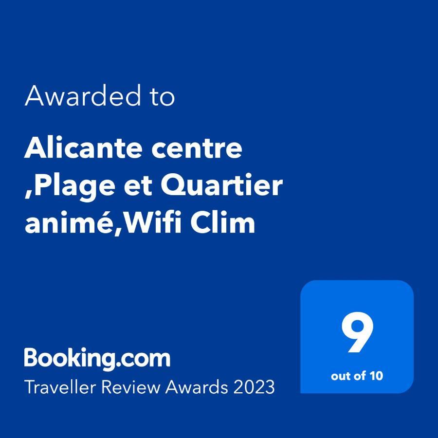 Alicante Centre ,Plage Et Quartier Anime,Wifi ,Climatisation المظهر الخارجي الصورة